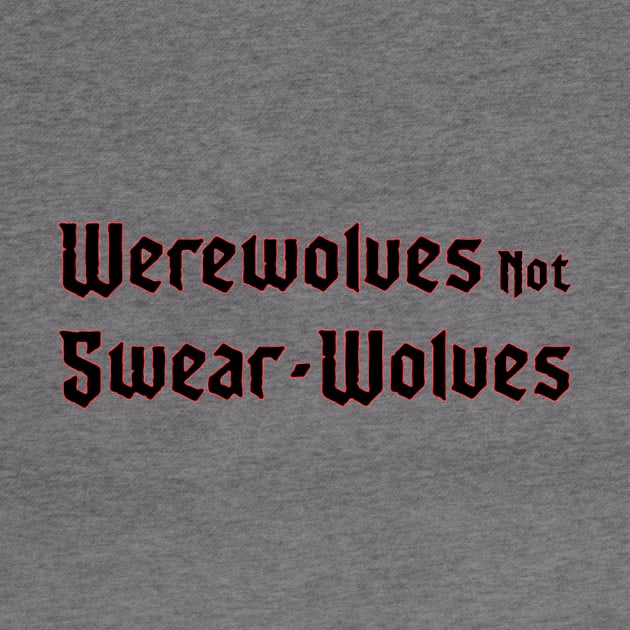 Werewolves by Heaze Tees